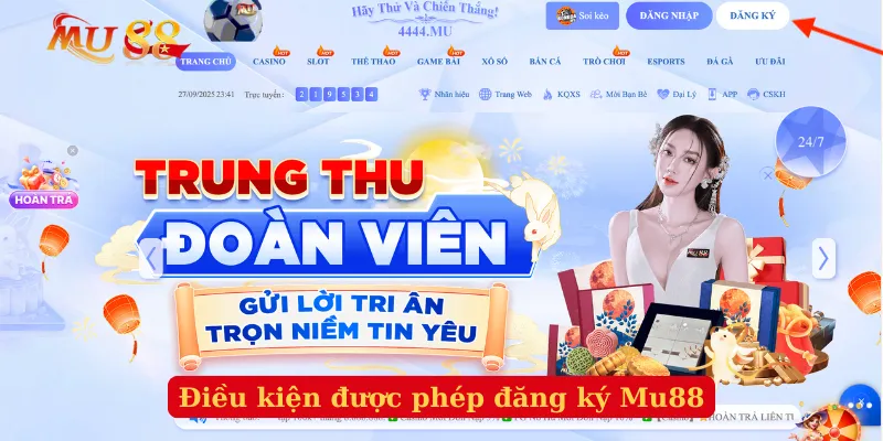Điều kiện được phép đăng ký Mu88