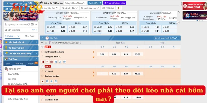 Tại sao anh em người chơi phải theo dõi kèo nhà cái hôm nay?