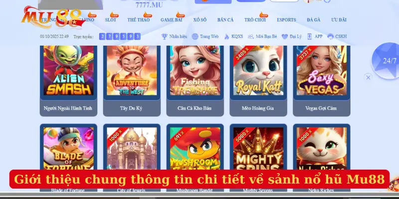 Giới thiệu chung thông tin chi tiết về sảnh nổ hũ Mu88