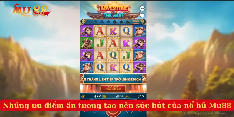 Những ưu điểm ấn tượng tạo nên sức hút của nổ hũ Mu88