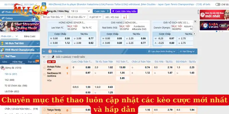 Chuyên mục thế thao luôn cập nhật các kèo cược mới nhất và hấp dẫn