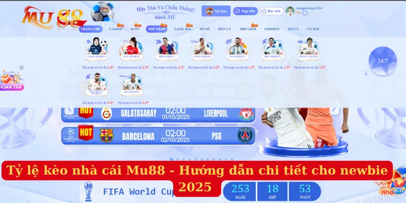Tỷ Lệ Kèo Nhà Cái Mu88 - Hướng Dẫn Chi Tiết Cho Newbie 2025
